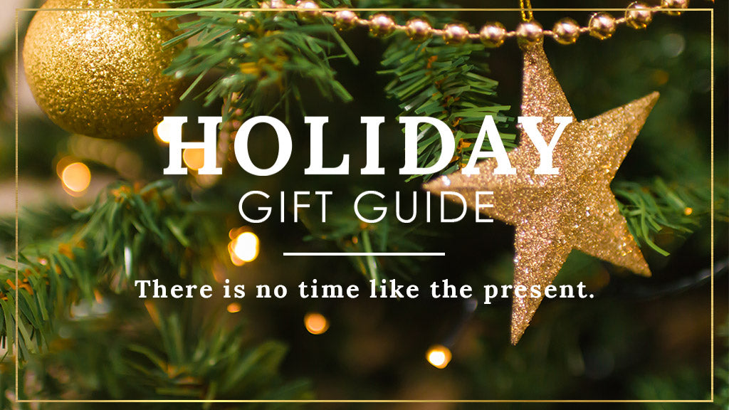 Your 2017 Holiday Gift Guide